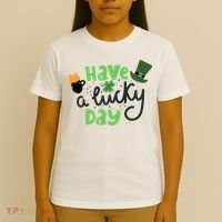 Have A Lucky Day St Patrick's Day Festive T-Shirt thumb 4
