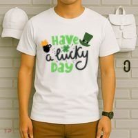 Have A Lucky Day St Patrick's Day Festive T-Shirt thumb 6