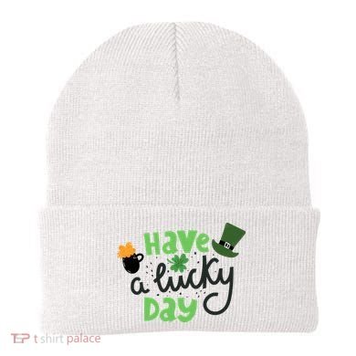 Have A Lucky Day St Patrick's Day Festive Beanie