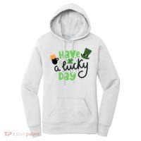 Have A Lucky Day St Patrick's Day Festive Women's Hoodie thumb 0