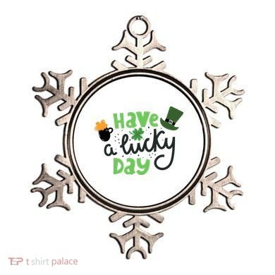 Have A Lucky Day St Patrick's Day Festive Ornament