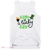 Have A Lucky Day St Patrick's Day Festive Tank Top thumb 0