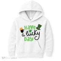 Have A Lucky Day St Patrick's Day Festive Kids Hoodie thumb 0