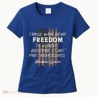 Historical Abraham Lincoln Freedom Quote With American Flag Great Gift Women's T-Shirt thumb 0