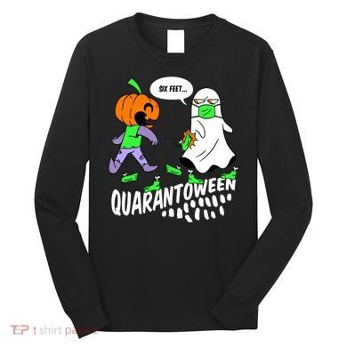 Halloween Funny Quarantoween 6 Feet Pumpkin Ghost Long Sleeve Shirt