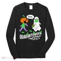 Halloween Funny Quarantoween 6 Feet Pumpkin Ghost Long Sleeve Shirt thumb 0