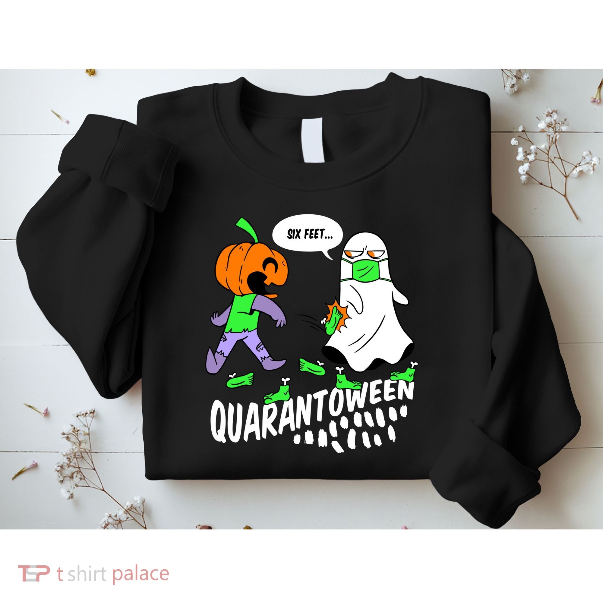 Halloween Funny Quarantoween 6 Feet Pumpkin Ghost Sweatshirt