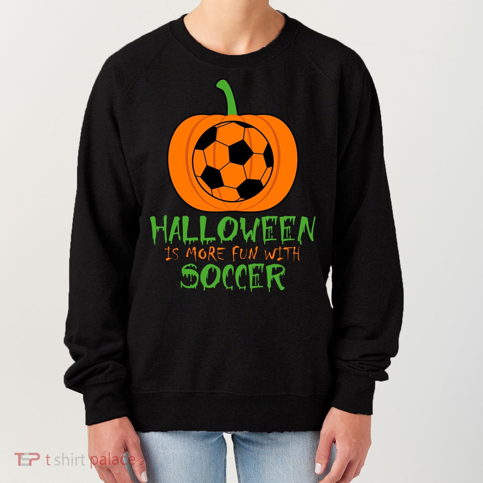 Halloween Is More Fun With Soccer Women's Sweatshirt