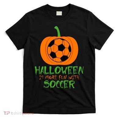 Halloween Is More Fun With Soccer T-Shirt