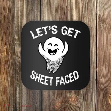 Halloween Let's Get Sheet Faced Ghost Coaster