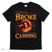 Halloween My Broom Broke So Now I Go Camping T-Shirt thumb 0