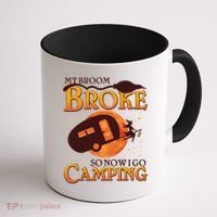 Halloween My Broom Broke So Now I Go Camping Coffee Mug thumb 1