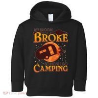 Halloween My Broom Broke So Now I Go Camping Toddler Hoodie thumb 0