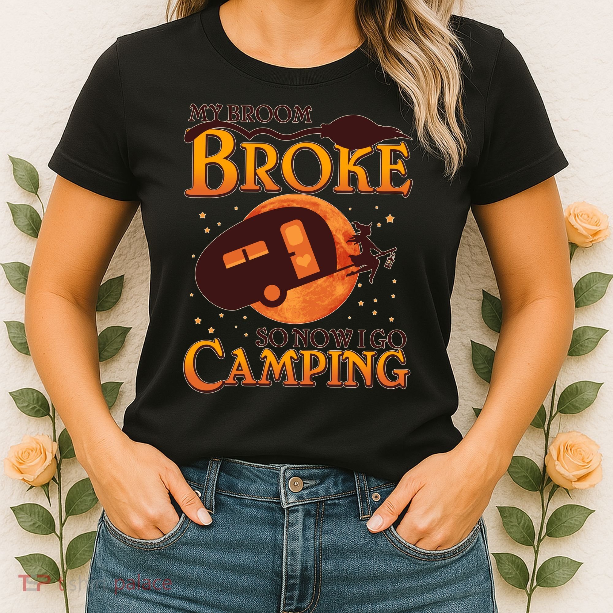 Halloween My Broom Broke So Now I Go Camping Women's T-Shirt