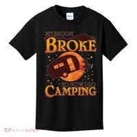 Halloween My Broom Broke So Now I Go Camping Kids T-Shirt thumb 0
