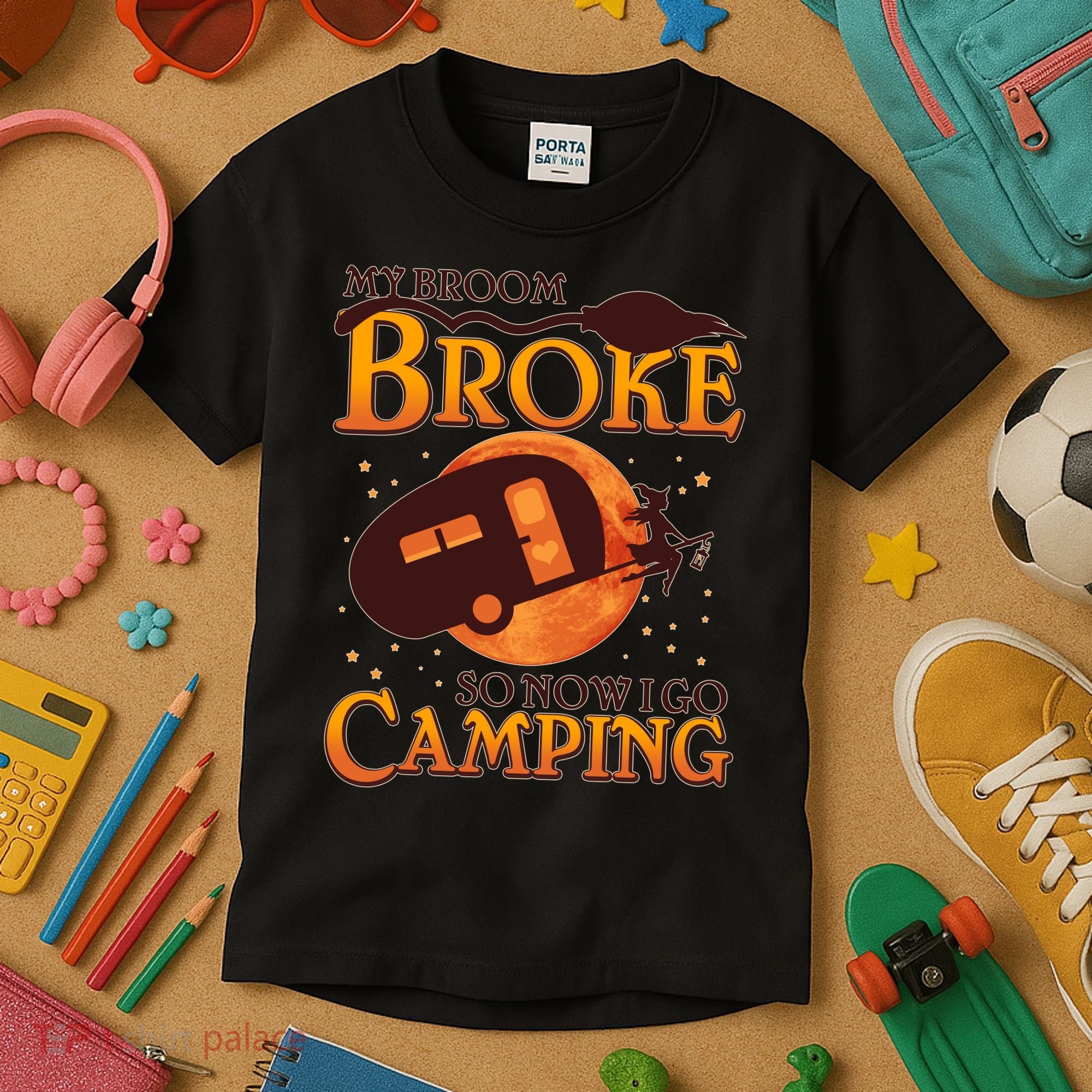 Halloween My Broom Broke So Now I Go Camping Kids T-Shirt
