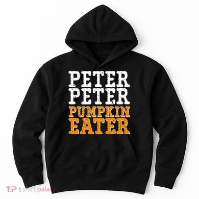 Halloween Peter Peter Pumpkin Eater Hoodie