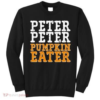 Halloween Peter Peter Pumpkin Eater Sweatshirt