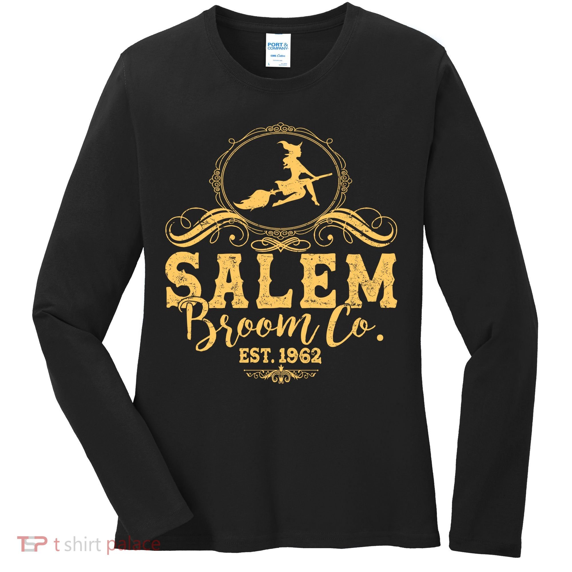 Halloween Salem Broom Co Est 1962 Women's Long Sleeve Shirt