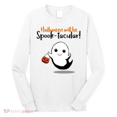 Halloween Will Be Spook-Tacular Long Sleeve Shirt