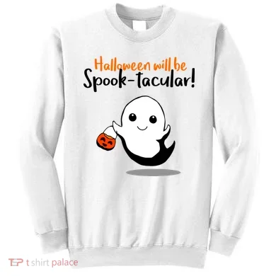 Halloween Will Be Spook-Tacular Sweatshirt