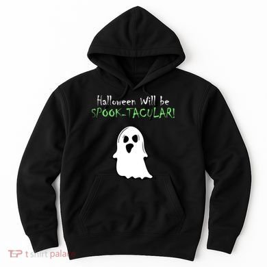 Halloween Will Be Spooktacular Ghost Hoodie
