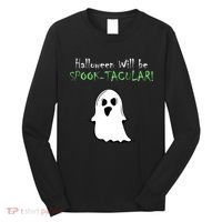 Halloween Will Be Spooktacular Ghost Long Sleeve Shirt thumb 0