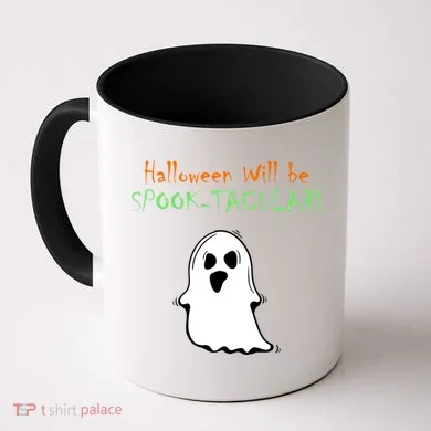 Halloween Will Be Spooktacular Ghost Coffee Mug