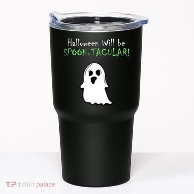Halloween Will Be Spooktacular Ghost Tumbler