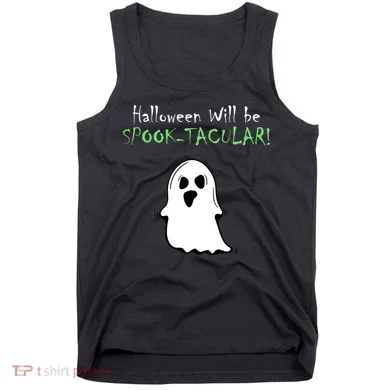 Halloween Will Be Spooktacular Ghost Tank Top
