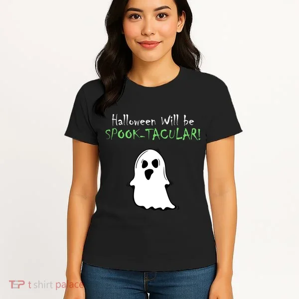Halloween Will Be Spooktacular Ghost Women's T-Shirt