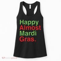 Happy Almost Mardi Gras Women's Tank Top thumb 0
