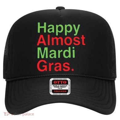 Happy Almost Mardi Gras Hat