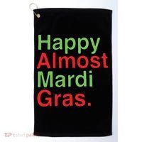 Happy Almost Mardi Gras Golf Towel thumb 0