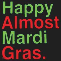 Happy Almost Mardi Gras Golf Towel thumb 3
