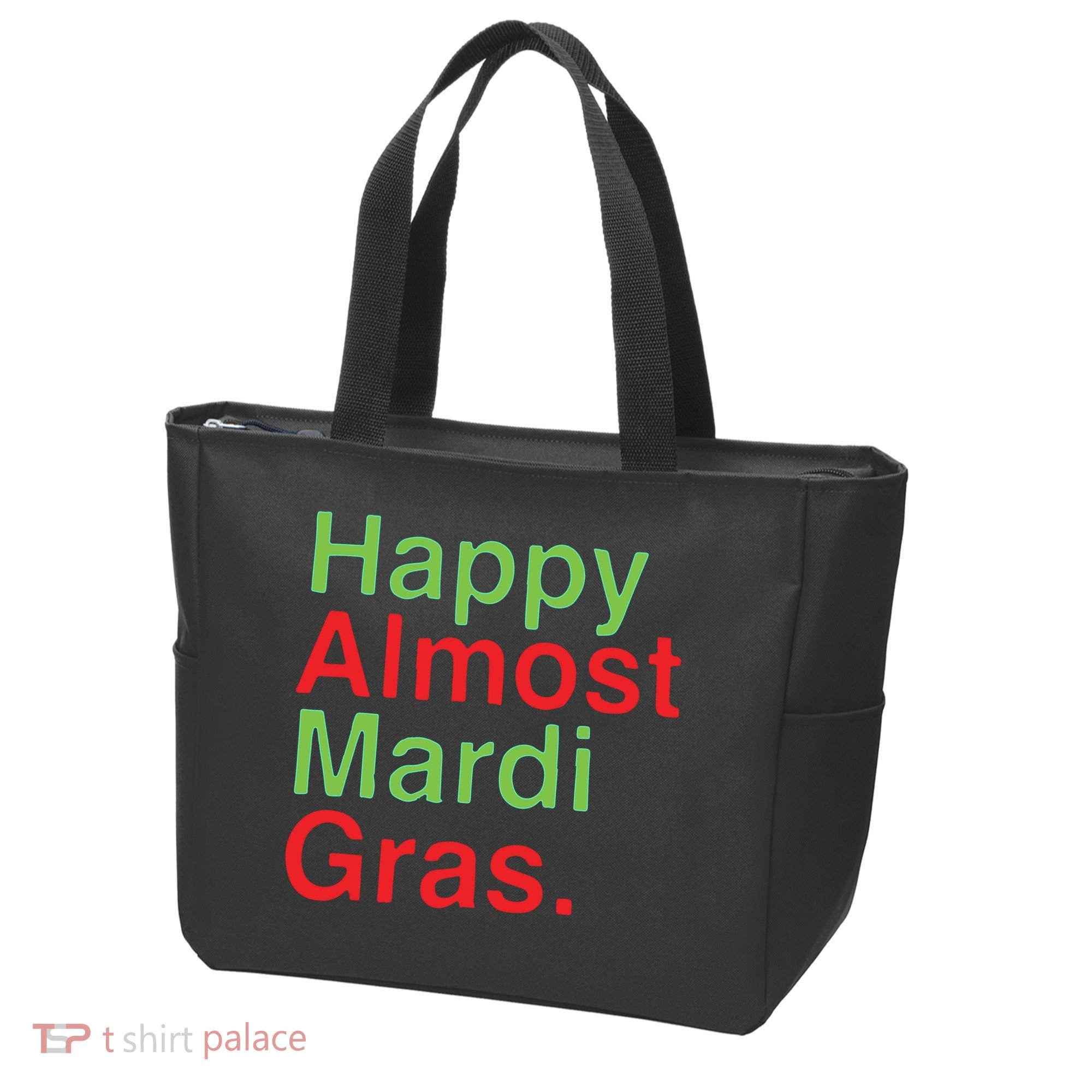 Happy Almost Mardi Gras Tote Bag