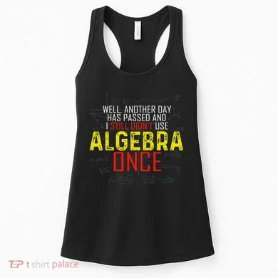 Hate Algebra Math Humor Funny Math Class Student Outfit Women's Tank Top