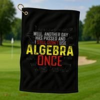 Hate Algebra Math Humor Funny Math Class Student Outfit Golf Towel thumb 1