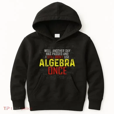 Hate Algebra Math Humor Funny Math Class Student Outfit Kids Hoodie