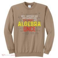 Hate Algebra Math Humor Funny Math Class Student Outfit Sweatshirt thumb 0