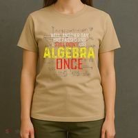 Hate Algebra Math Humor Funny Math Class Student Outfit T-Shirt thumb 4