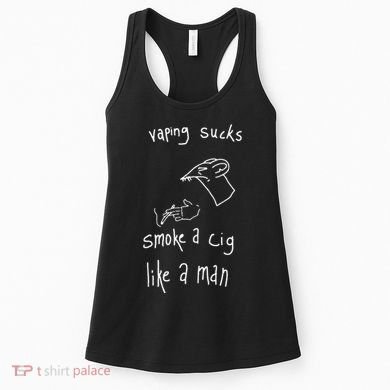Heart Attack Man Vaping Sucks Smoke A Cig Like A Man Women's Tank Top