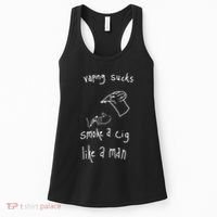 Heart Attack Man Vaping Sucks Smoke A Cig Like A Man Women's Tank Top thumb 0