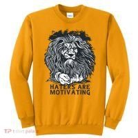 Haters Are Motivating Lion Quote Sweatshirt thumb 0