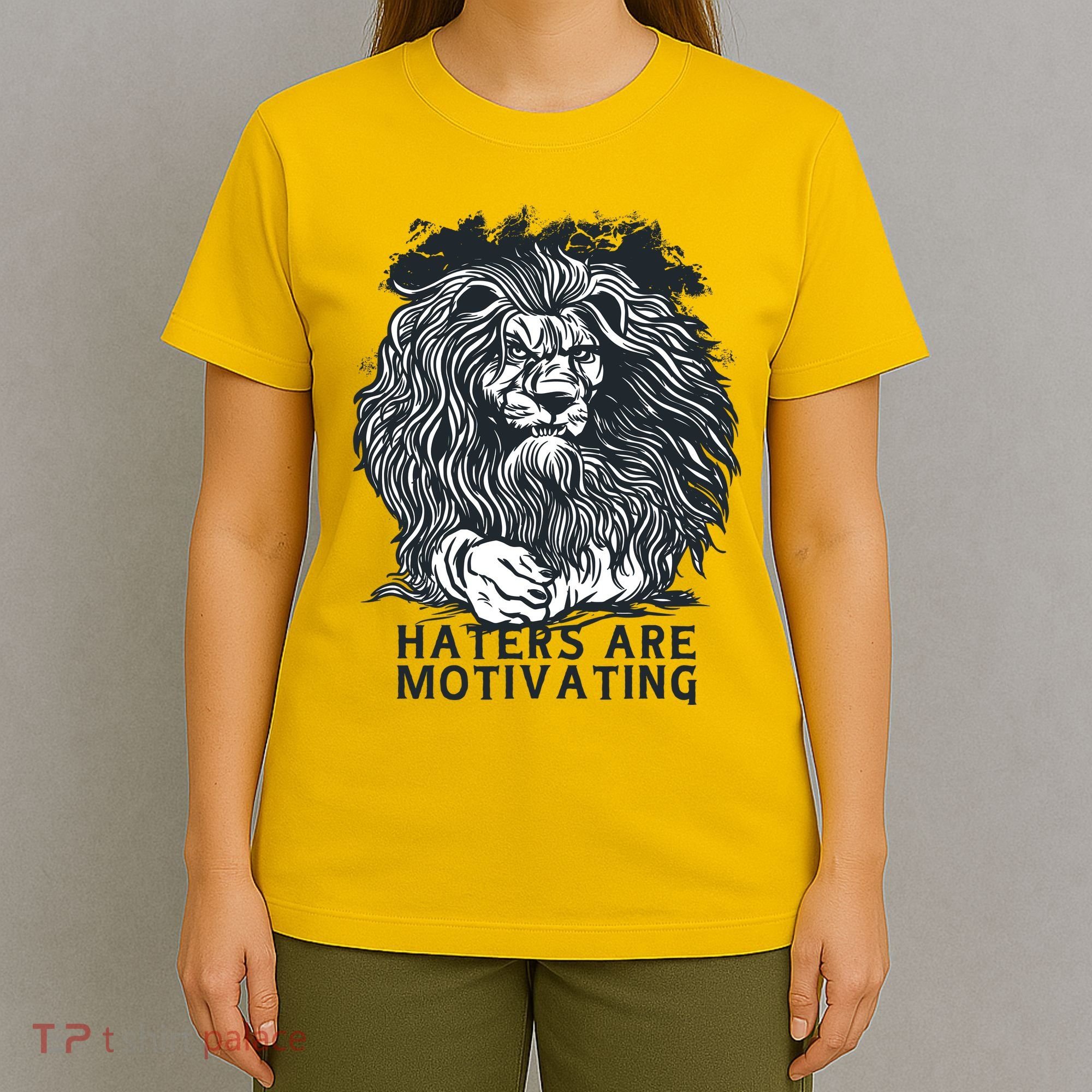 Haters Are Motivating Lion Quote T-Shirt