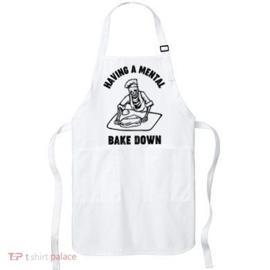 Having A Mental Bake Down Halloween Chef Apron