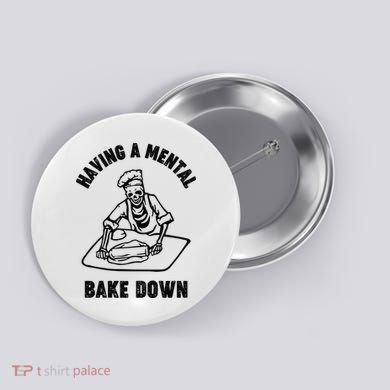 Having A Mental Bake Down Halloween Chef Button