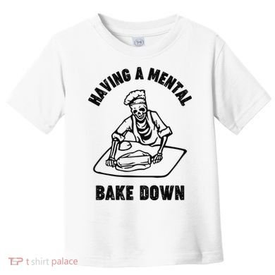 Having A Mental Bake Down Halloween Chef Toddler T-Shirt