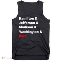 Hamilton & Jefferson & Madison & Washington & Burr. Tank Top thumb 0