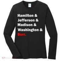 Hamilton & Jefferson & Madison & Washington & Burr. Women's Long Sleeve Shirt thumb 0